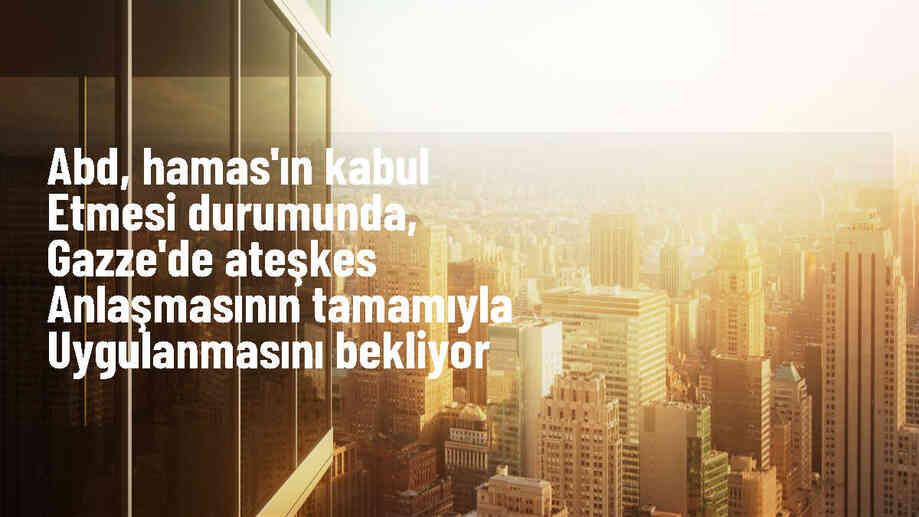 ABD Dışişleri Bakanlığı, İsrail\'in ateşkes teklifini destekliyor