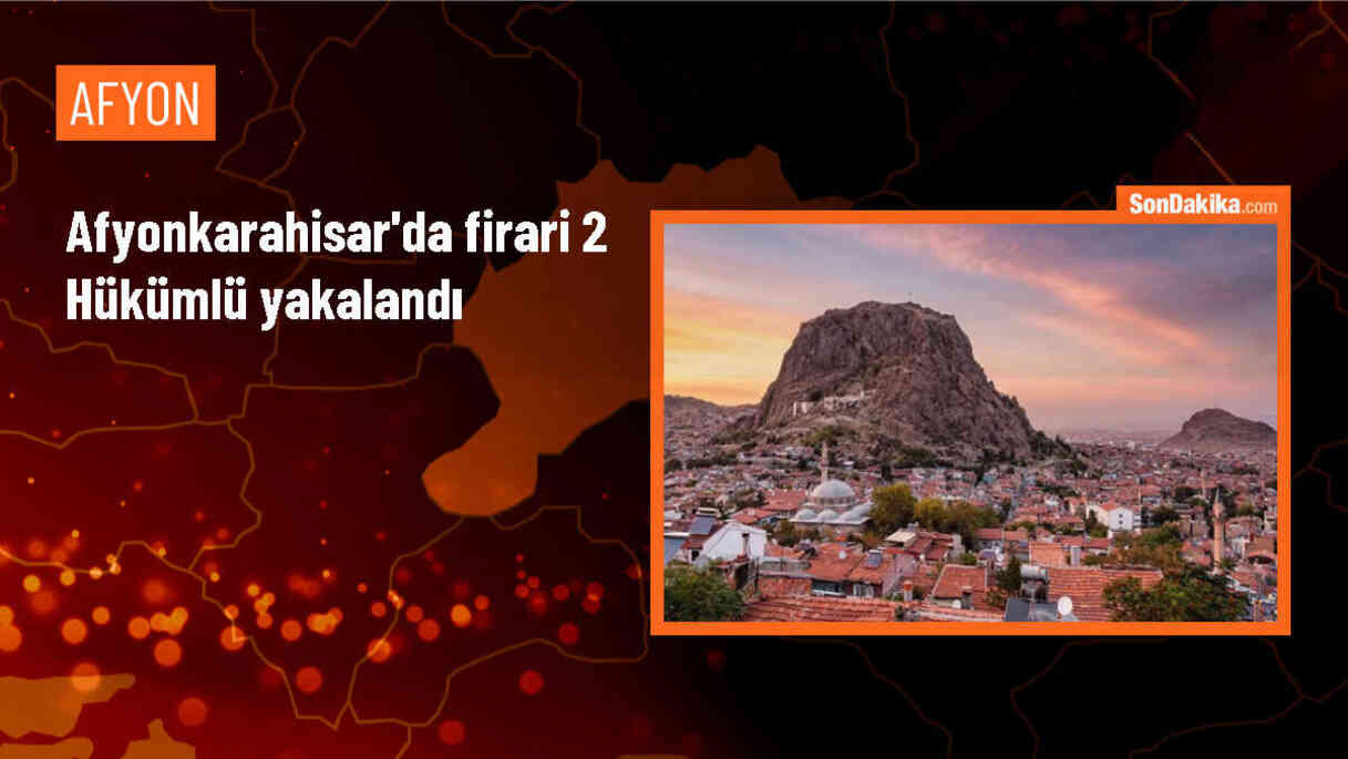 Afyonkarahisar\'da kesinleşmiş hapis cezası bulunan 2 hükümlü yakalandı