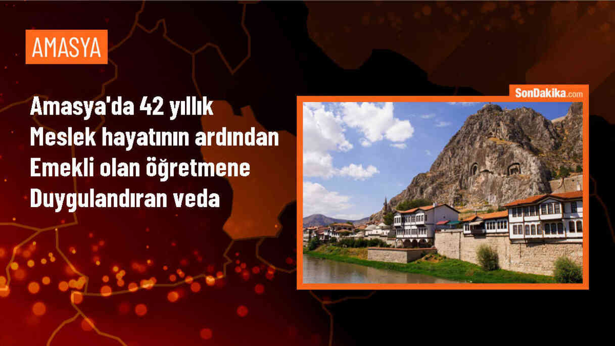 Amasya\'da emekli olan öğretmen için sürpriz veda etkinliği düzenlendi