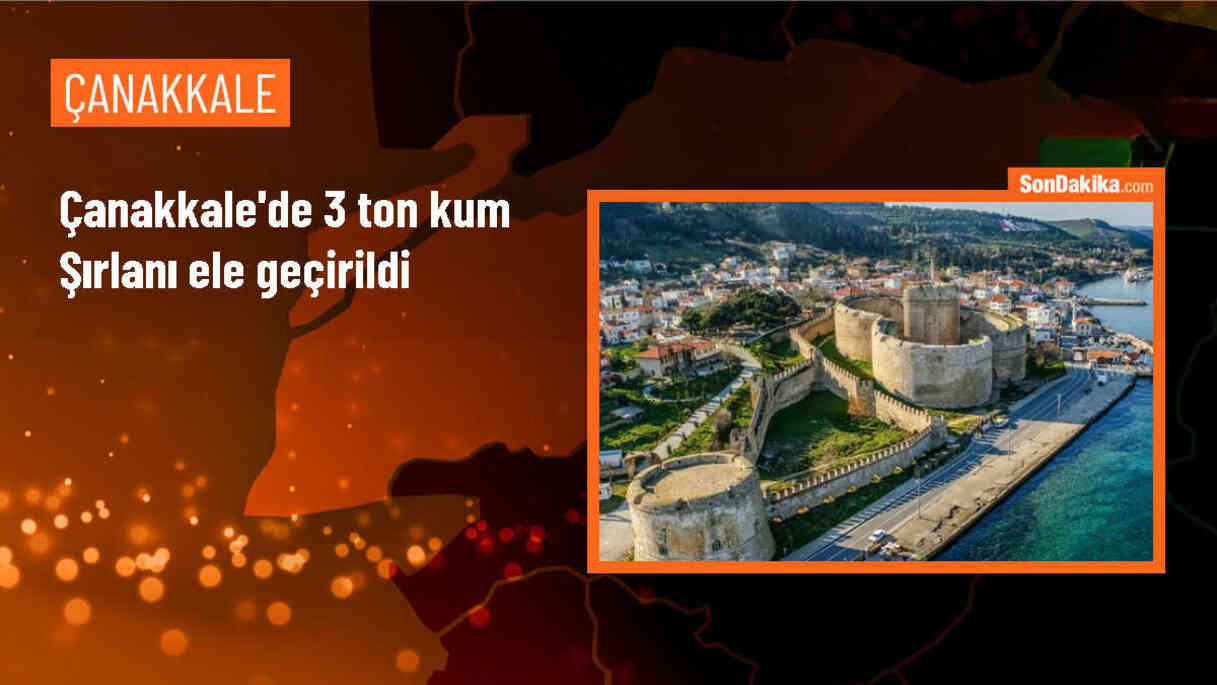 Çanakkale\'de 3 Ton Kaçak Kum Şırlanı Ele Geçirildi