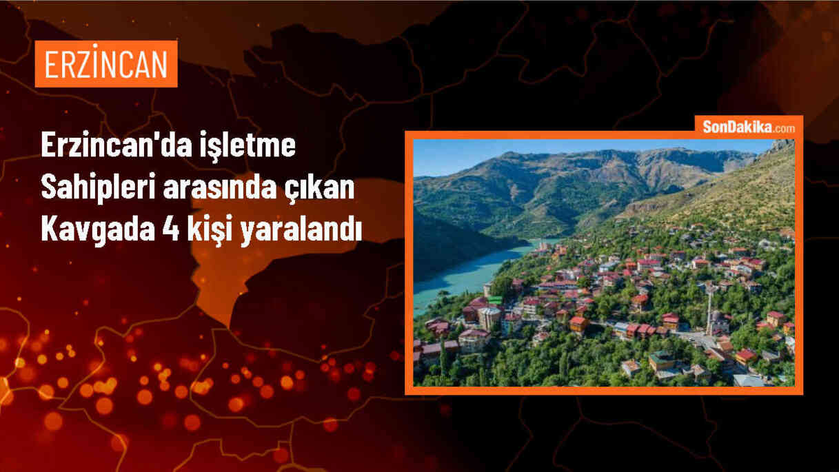 Erzincan\'da işletme sahipleri arasında çıkan kavgada 4 kişi yaralandı