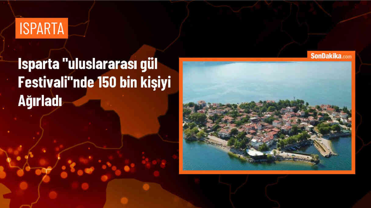 Isparta\'da Uluslararası Gül Festivali\'ne 150 Bin Ziyaretçi
