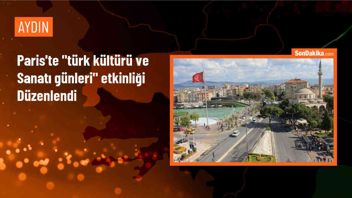 Paris\'te Türk Kültürü ve Sanatı Günleri Etkinliği Düzenlendi