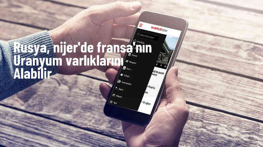 Rusya, Fransız şirketi Orano\'nun Nijer\'deki varlıklarını almak istiyor
