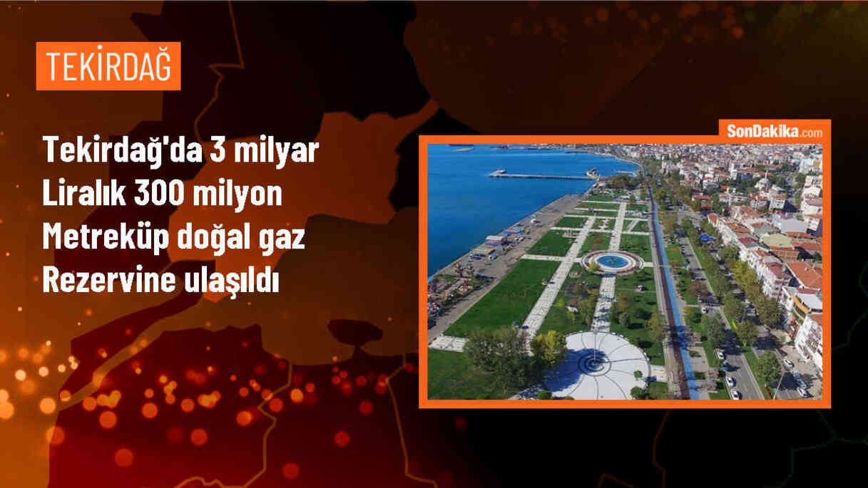 Trakya Havzası Doğalgaz Şirketi, Silivri ve Tekirdağ\'da yeni kuyulardan doğal gaz çıkarmaya başladı