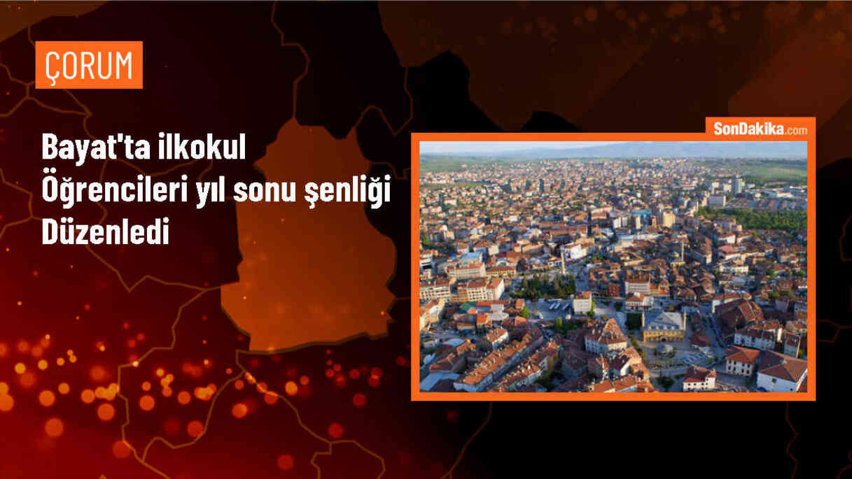 Çorum\'un Bayat ilçesinde ilkokul öğrencileri yıl sonu şenliği düzenlendi