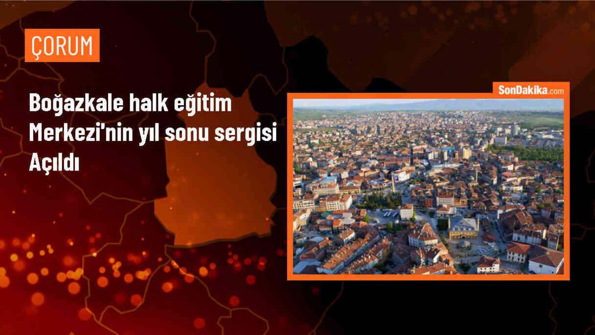Çorum Boğazkale\'de Halk Eğitim Merkezi Müdürlüğü Kursiyerleri Yıl Sonu Sergisi Açtı
