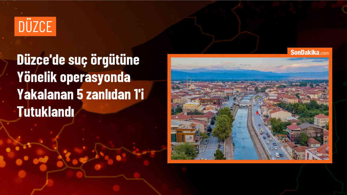 Düzce\'de Organize Suç Operasyonu: 5 Şüpheliden 1\'i Tutuklandı