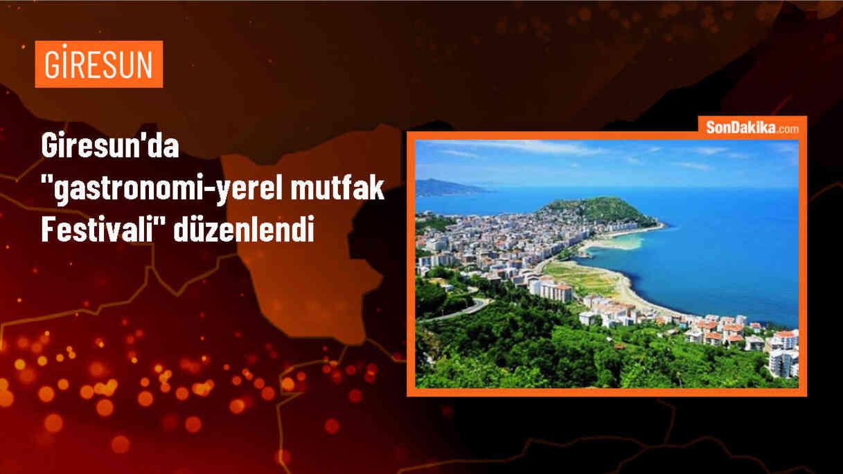 Giresun\'da Gastronomi-Yerel Mutfak Festivali Düzenlendi