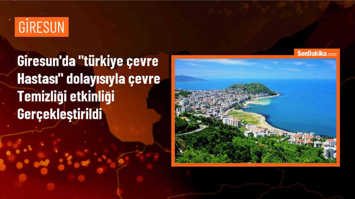 Giresun\'da Çevre Temizliği Etkinliği