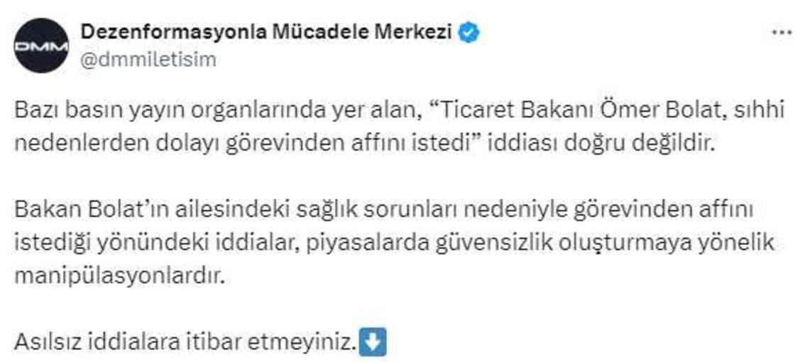 İletişim Başkanlığı: Ticaret Bakanı Ömer Bolat'ın görevinden affını istediği iddiası doğru değildir