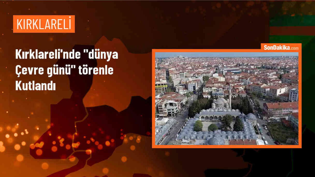 Kırklareli\'nde Dünya Çevre Günü dolayısıyla çelenk töreni düzenlendi