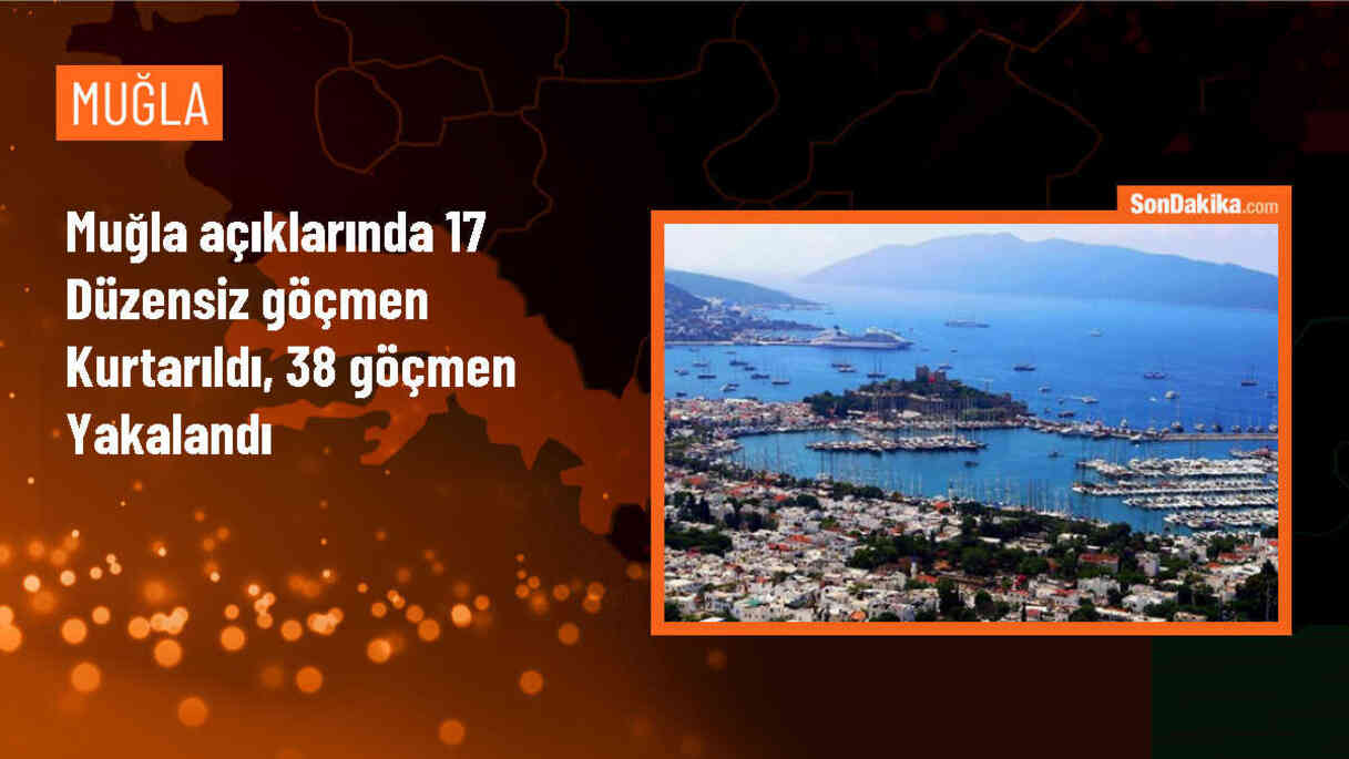 Muğla\'nın Datça ilçesi açıklarında 17 düzensiz göçmen kurtarıldı, 38 göçmen yakalandı