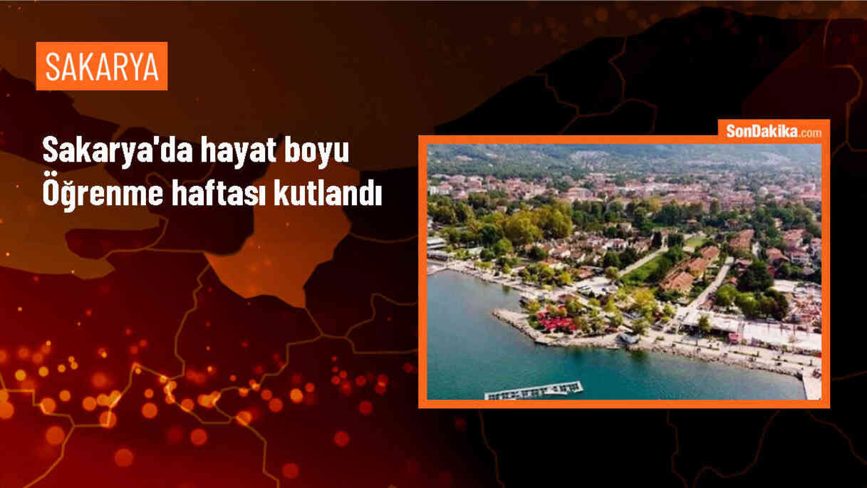 Sakarya\'da Hayat Boyu Öğrenme Haftası Kutlandı