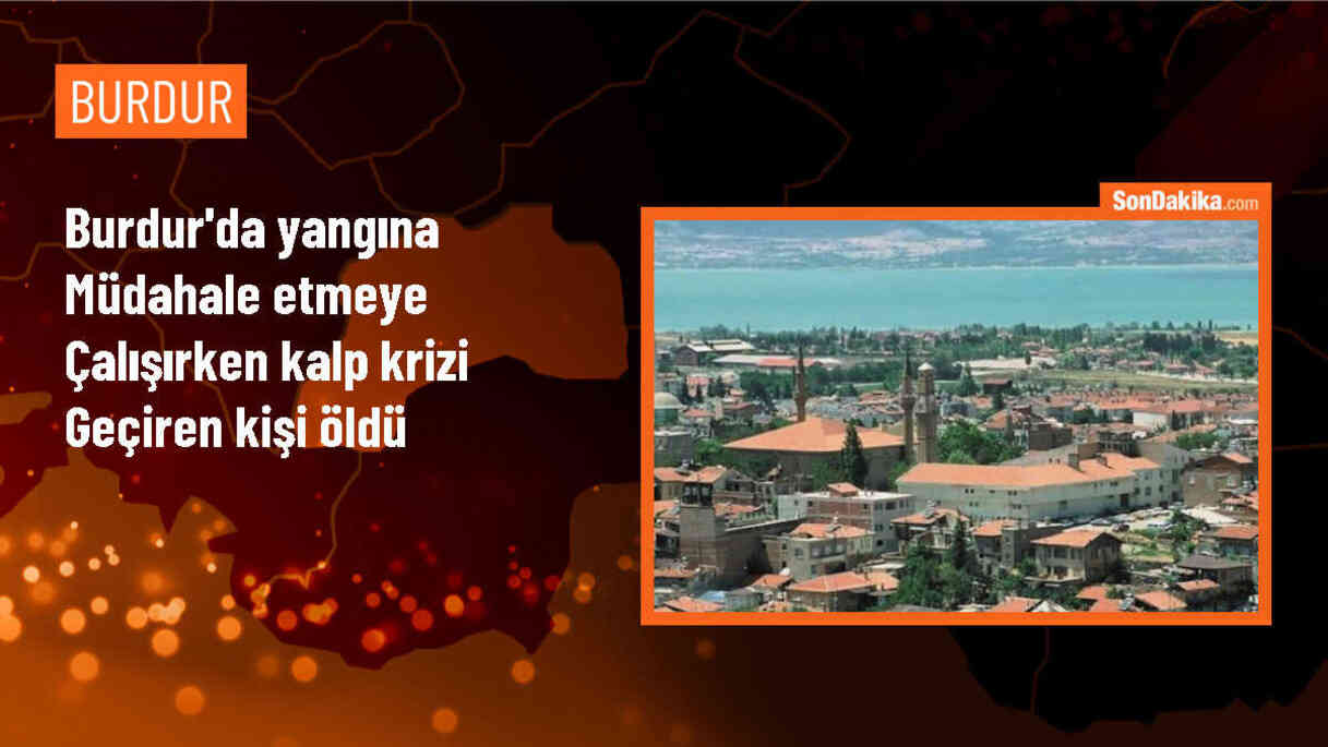 Burdur\'da Kuru Otları Yakmak İsterken Hayatını Kaybetti
