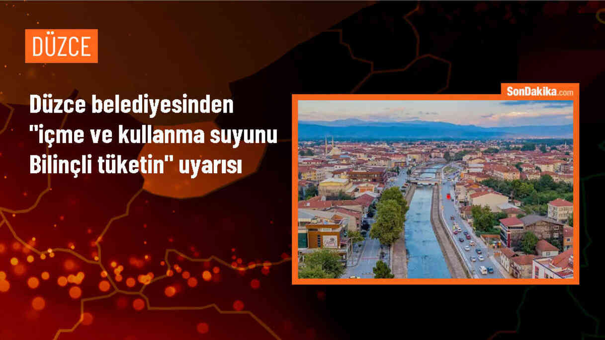 Düzce Belediyesi, içme ve kullanma suyunun yanlış kullanımına uyarıda bulundu