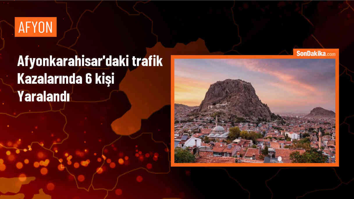 Afyonkarahisar\'da meydana gelen trafik kazalarında 6 kişi yaralandı
