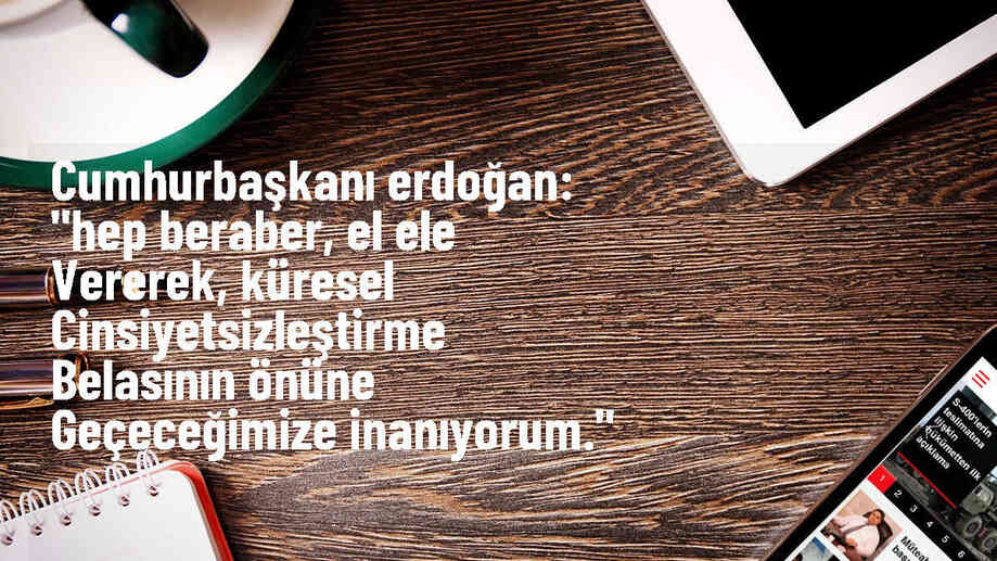 Cumhurbaşkanı Erdoğan: Küresel cinsiyetsizleştirme belasının önüne geçeceğimize inanıyorum