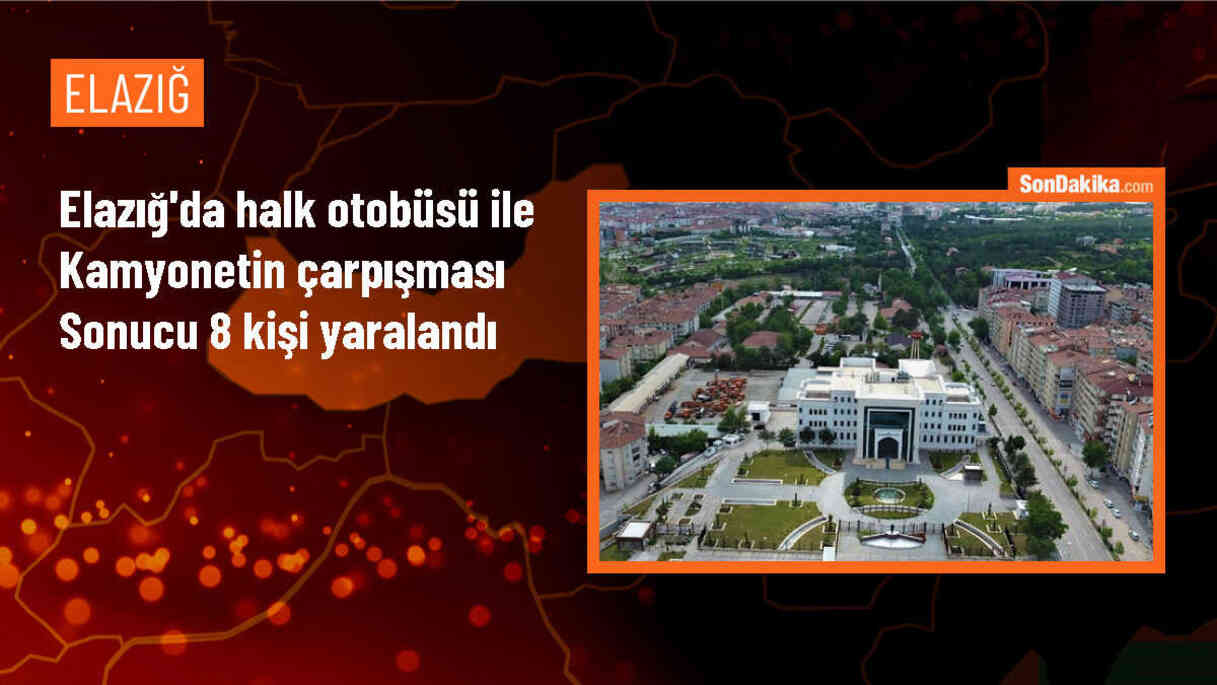 Elazığ\'da halk otobüsü ile kamyonetin çarpıştığı kazada 8 kişi yaralandı