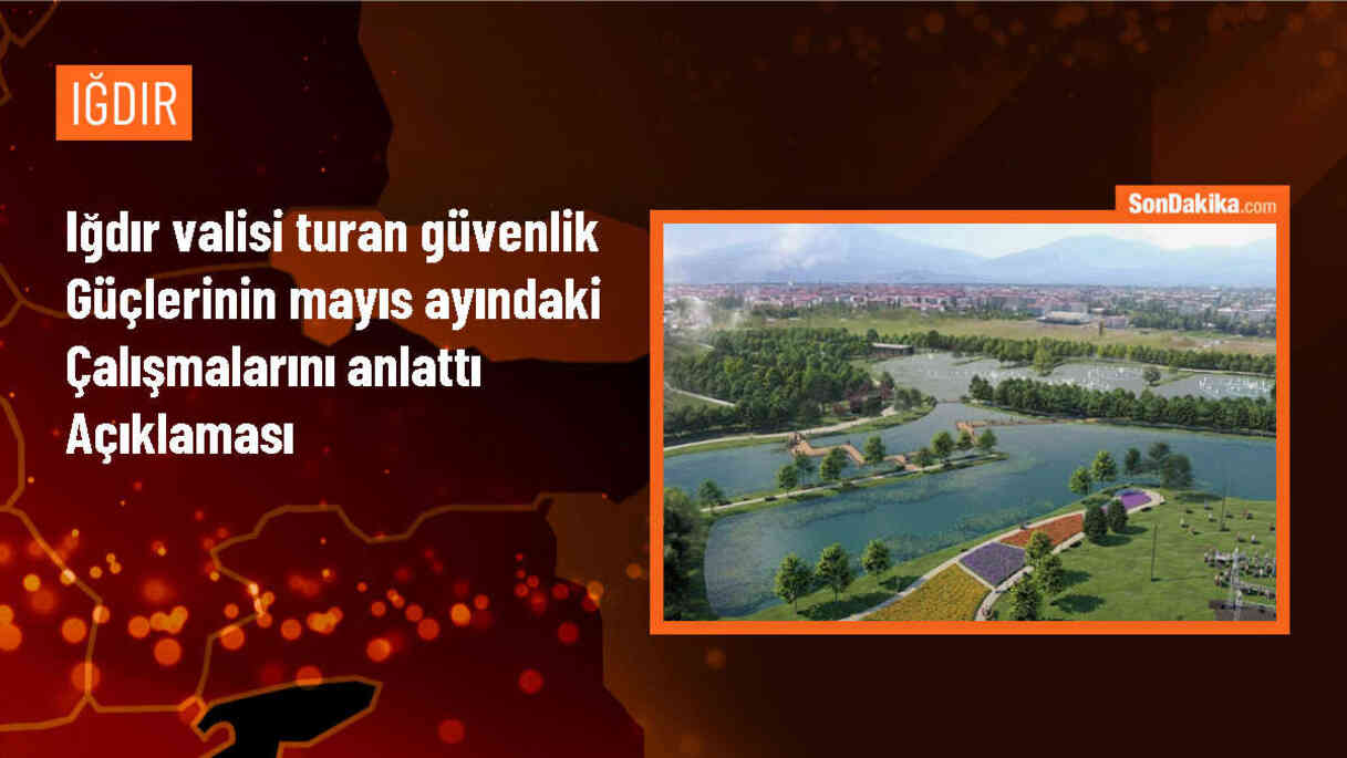Iğdır\'da güvenlik güçlerinin mayıs ayı çalışmaları açıklandı
