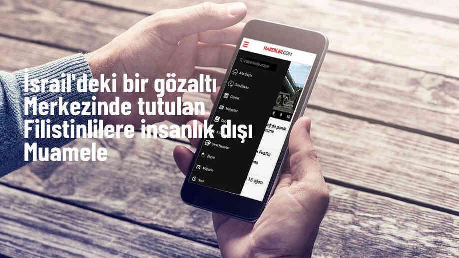 İsrail\'deki askeri gözaltı merkezinde Filistinlilere işkence yapıldığı ortaya çıktı