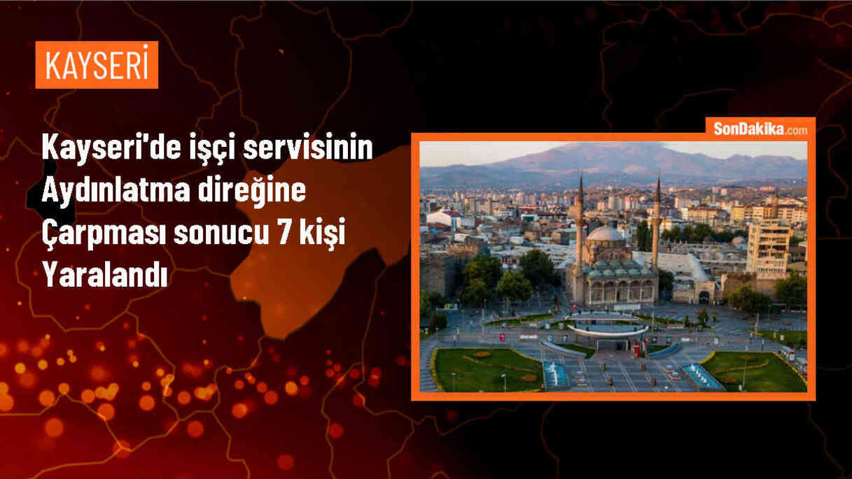 Kayseri\'de işçi servisi kaza yaptı: 7 yaralı