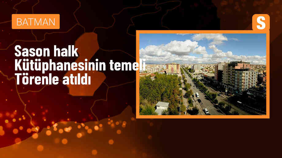 Batman\'da Sason Halk Kütüphanesinin Temeli Atıldı