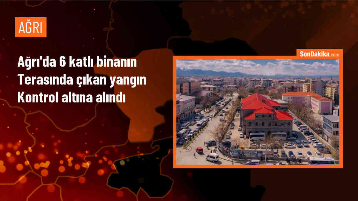 Ağrı\'da 6 Katlı Binada Çıkan Yangın Kontrol Altına Alındı