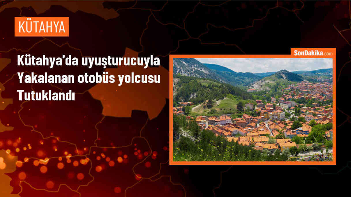 Kütahya\'da yolcu otobüsünde uyuşturucu ele geçirildi, şüpheli tutuklandı