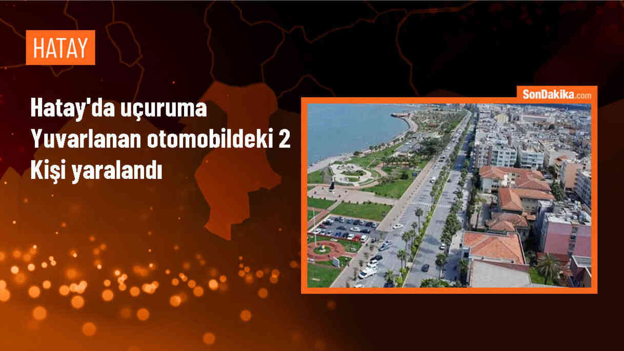 Samandağ\'da Otomobil Uçuruma Yuvarlandı: 2 Yaralı