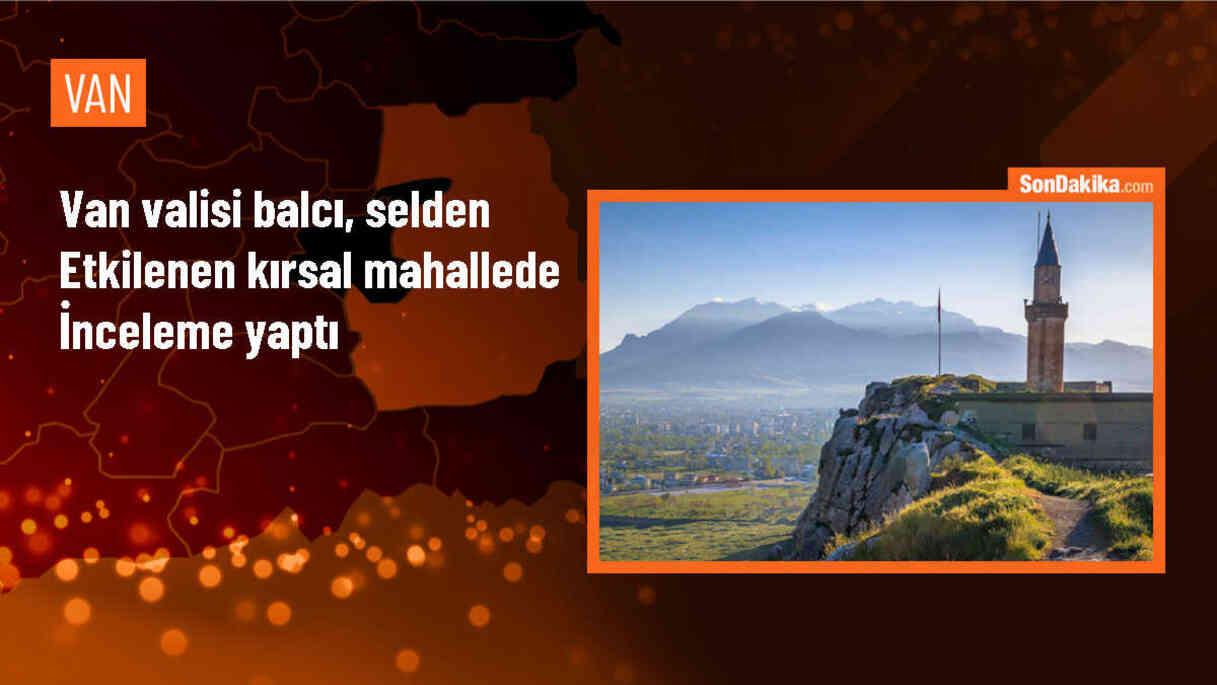 Van Valisi Ozan Balcı, selin etkilediği Karahisar Mahallesi\'nde incelemelerde bulundu