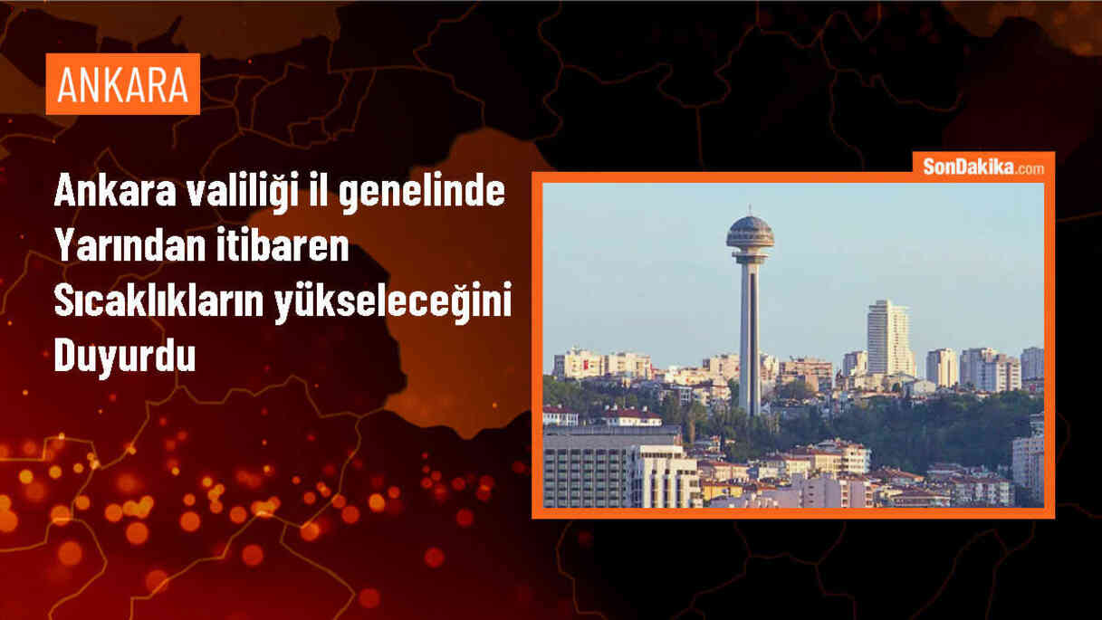 Ankara\'da Hava Sıcaklıkları Artacak