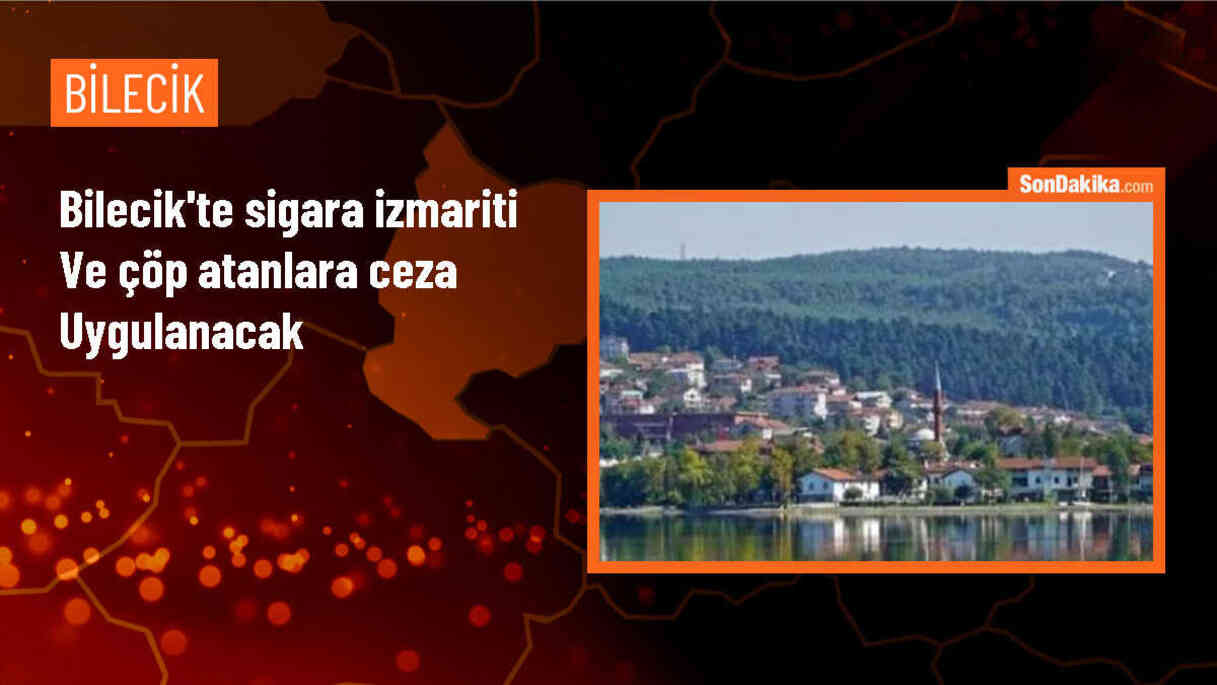 Bilecik Belediyesi, sigara izmariti atanlara ceza uygulayacak
