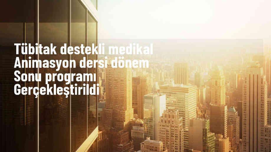 Anadolu Üniversitesi\'nde Medikal Animasyon Dersi Dönem Sonu Sunumu Yapıldı