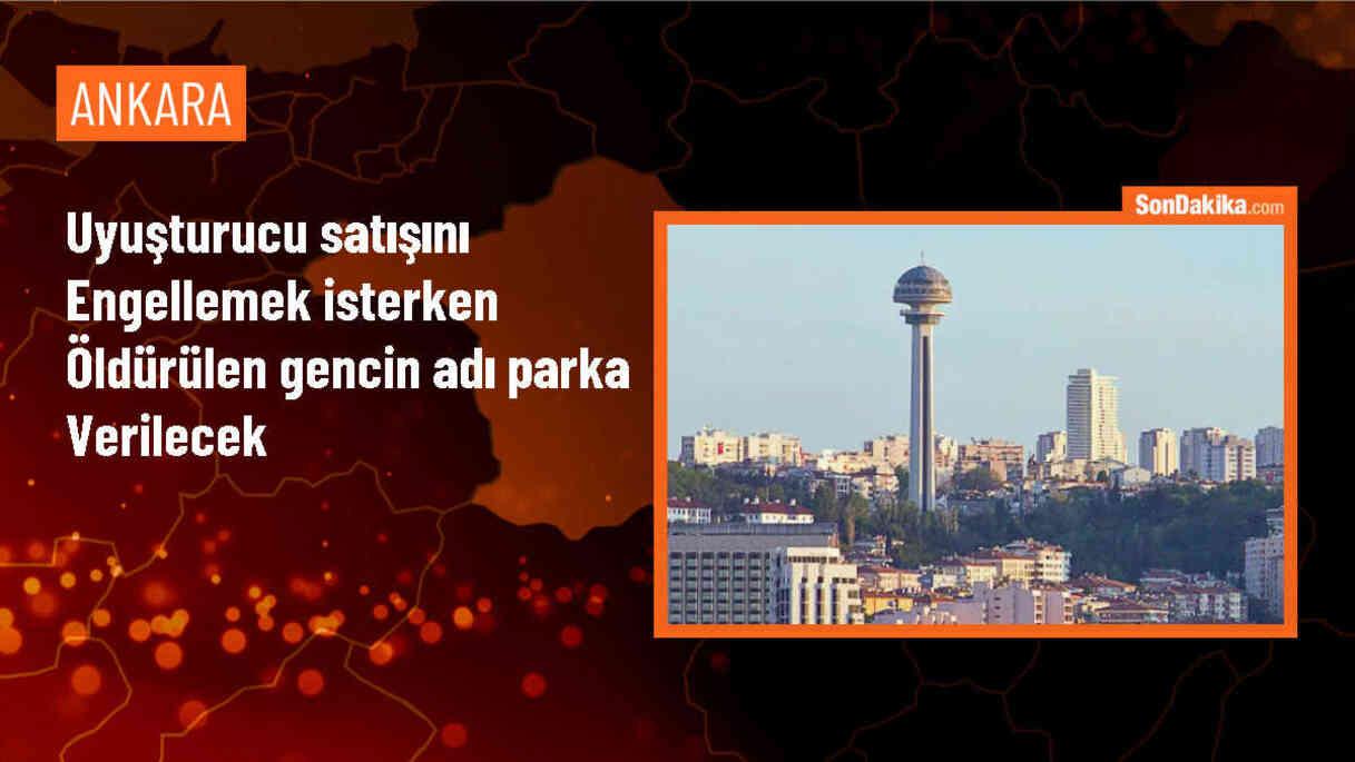 Ankara\'da uyuşturucu satan kişileri uyardıktan sonra öldürülen Doğukan Kabak\'ın ismi parka verilecek