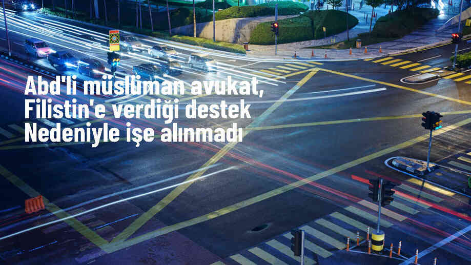 ABD\'li Müslüman Avukat İşe Alınmamasına İlişkin Konuştu