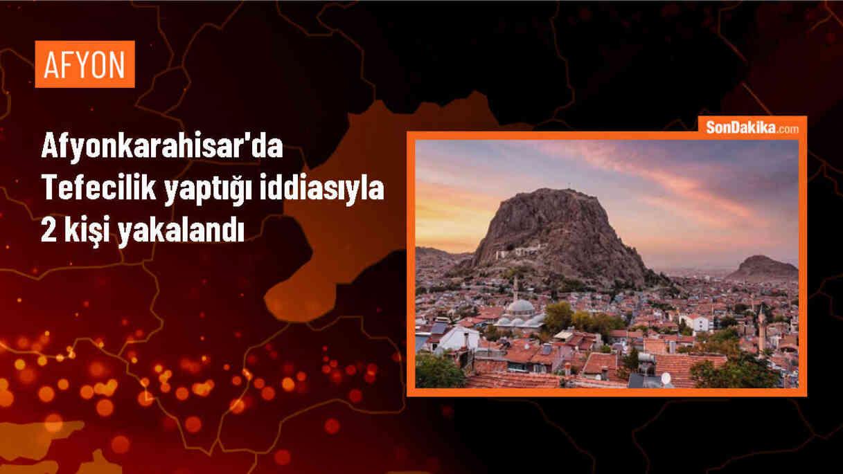 Afyonkarahisar\'da tefecilik yapan karı kocaya adli işlem uygulandı