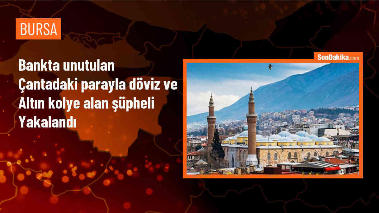 Bursa\'da Unutulan Çantadaki Parayı Harcayan Şüpheliye Ev Hapsi Verildi