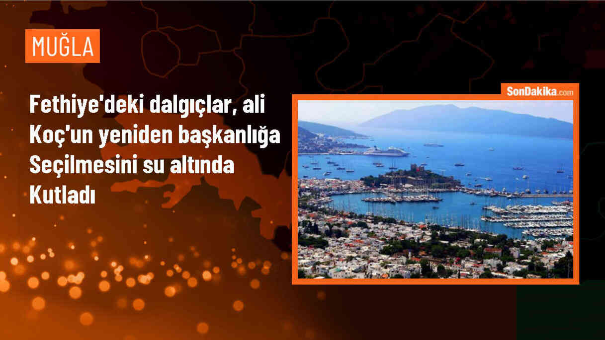 Fethiye\'de Dalgıçlar Ali Koç\'un Yeniden Seçilmesini Kutladı