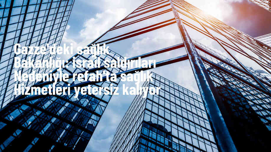 İsrail Saldırıları Sonucunda Gazze\'deki Sağlık Hizmetleri Yetersiz Kalıyor