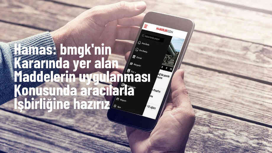 Hamas, BMGK kararındaki ilkeleri uygulama konusunda müzakereye hazır