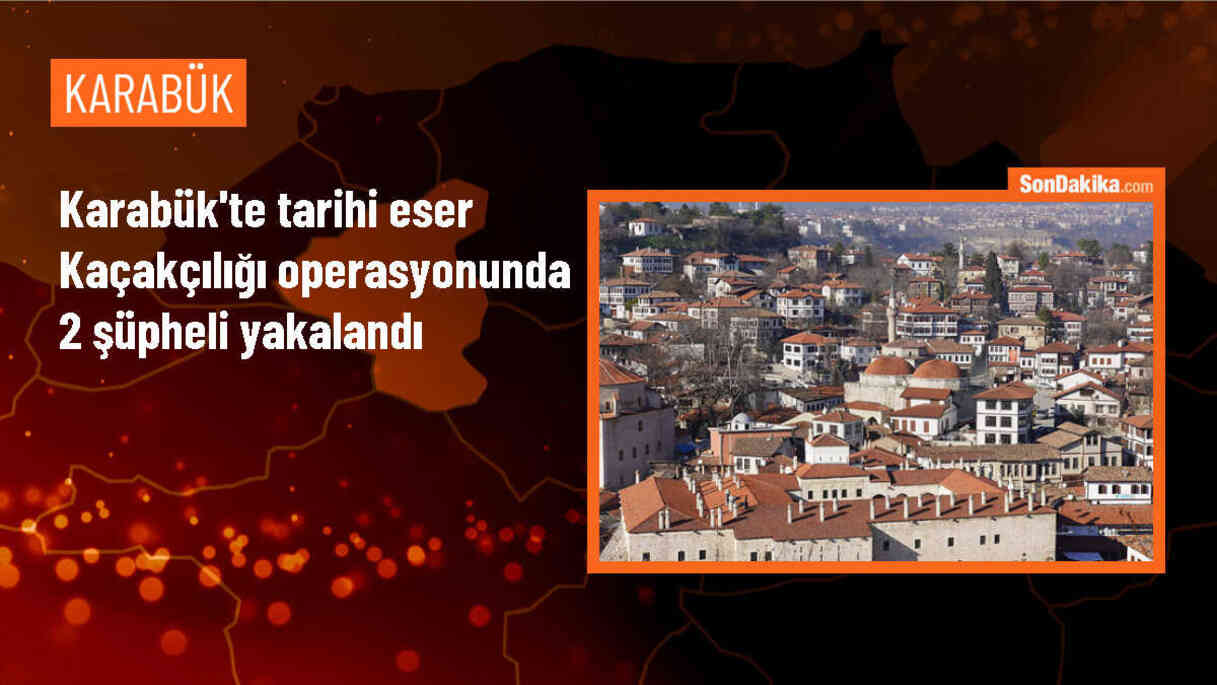 Safranbolu\'da Tarihi Eser Kaçakçılığı Operasyonu: 2 Şüpheli Gözaltına Alındı