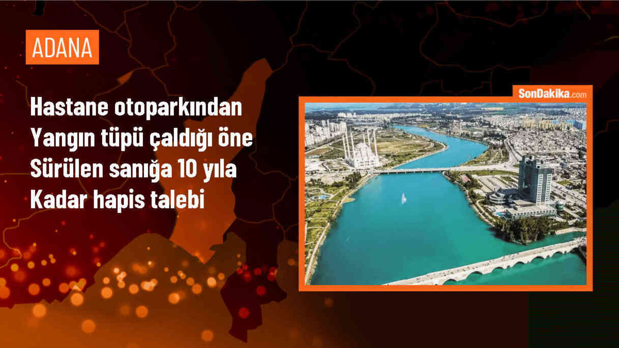 Adana\'da Hastane Otoparkından Yangın Tüpü Hırsızlığı Davası Açıldı