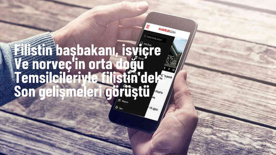 Filistin Başbakanı Avrupalı temsilcilerle İsrail saldırılarını görüştü
