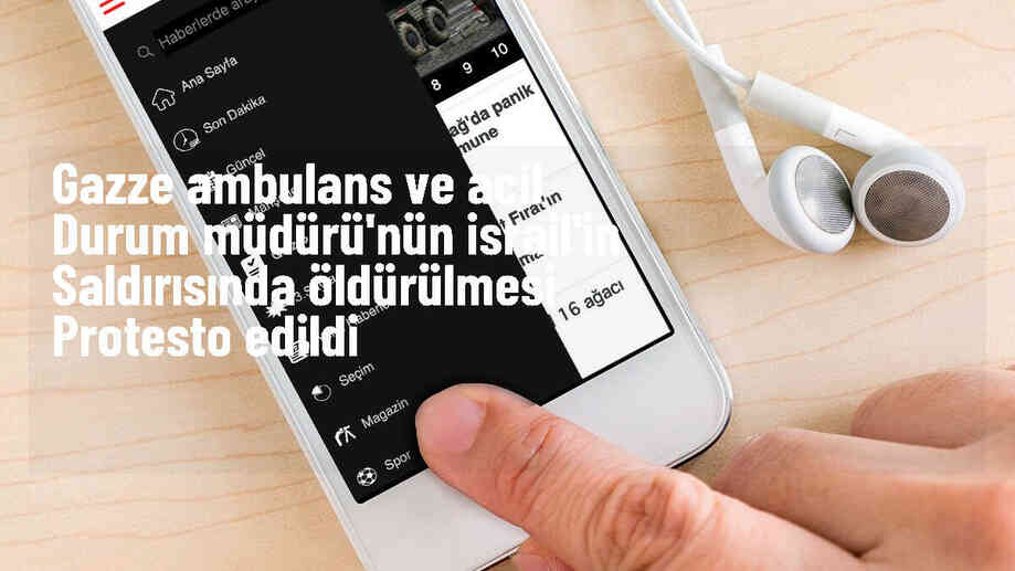 Gazze Ambulans ve Acil Durum Müdürü\'nün İsrail\'in saldırısında öldürülmesi protesto edildi