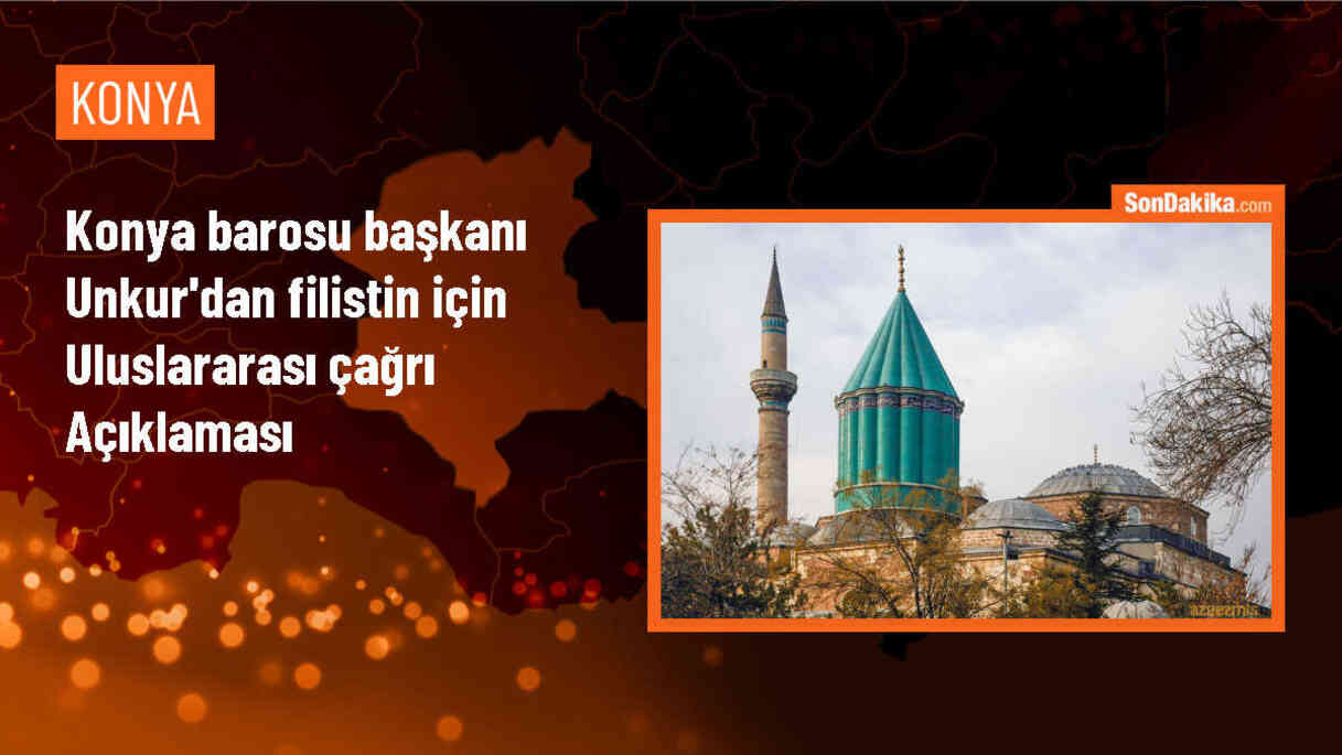 Konya Baro Başkanı İsrail\'in Filistin\'e saldırılarına hukuki girişimde bulunmayı teklif ediyor