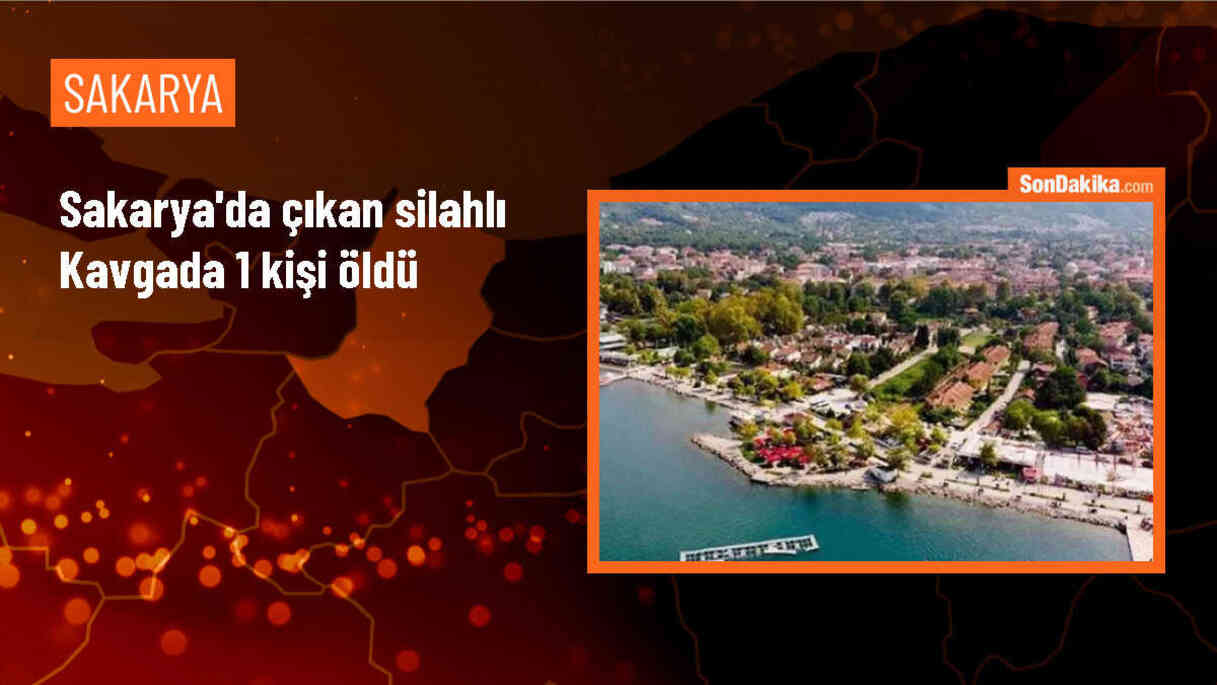 Sapanca\'da silahlı kavgada 1 kişi öldü