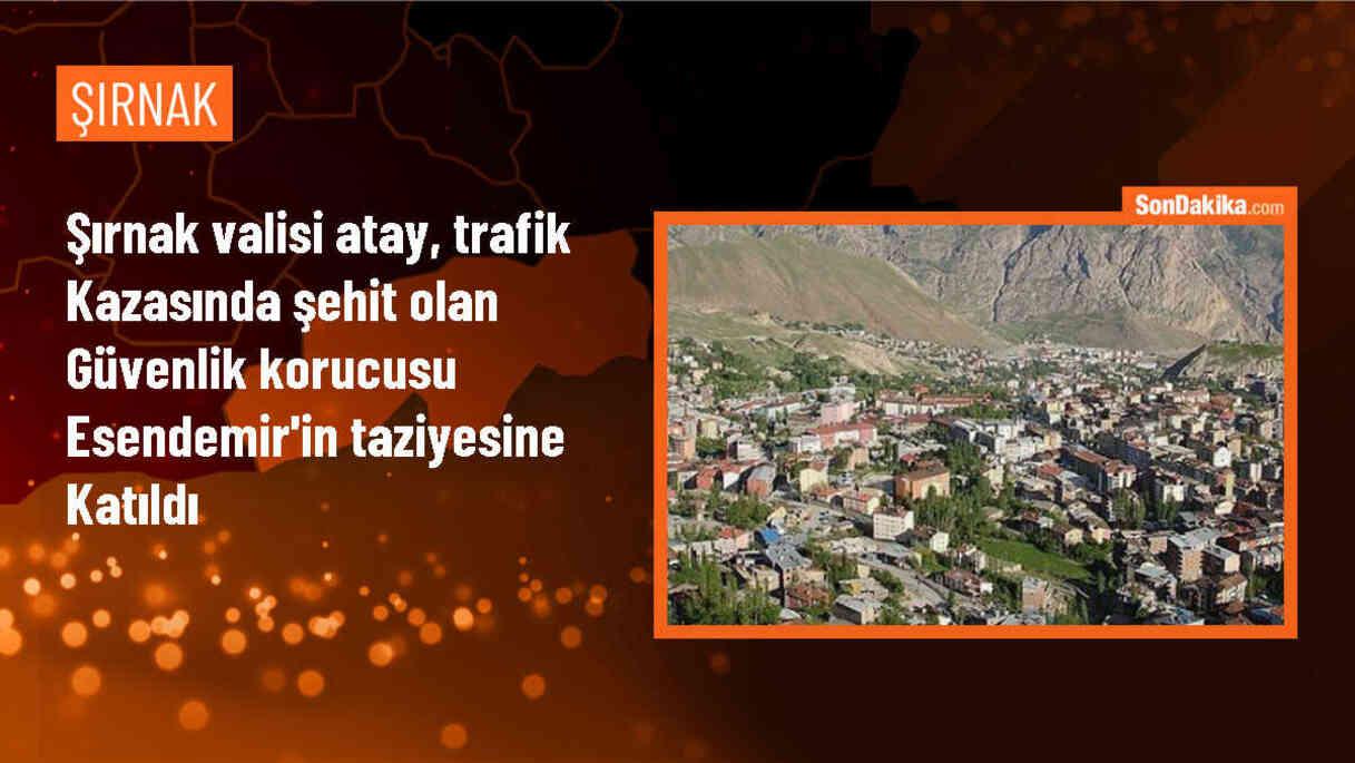 Şırnak Valisi Atay, trafik kazasında şehit olan güvenlik korucusu Esendemir\'in taziyesine katıldı