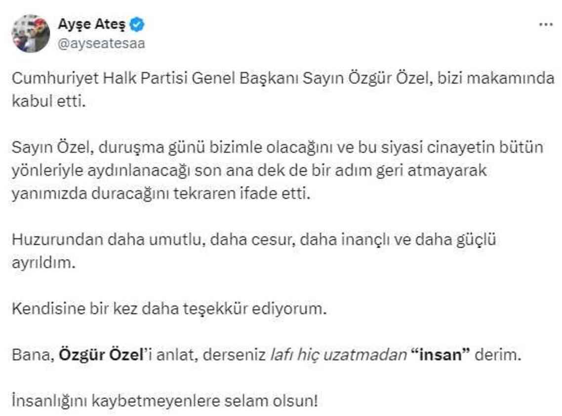 Ayşe Ateş yeniden Özel'le görüştü: İnsanlığını kaybetmeyenlere selam olsun