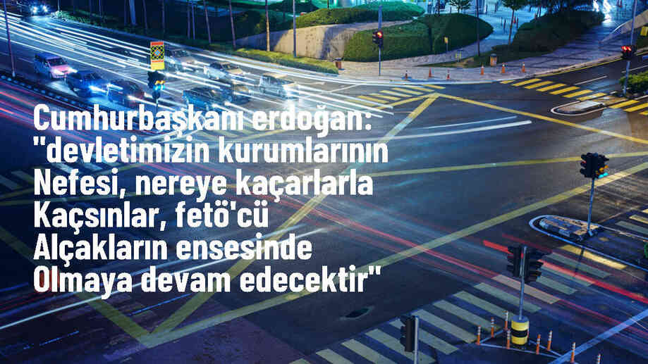 Cumhurbaşkanı Erdoğan: "Devletimizin kurumlarının nefesi, nereye kaçarlarla kaçsınlar, FETÖ\'cü alçakların ensesinde olmaya devam edecektir"